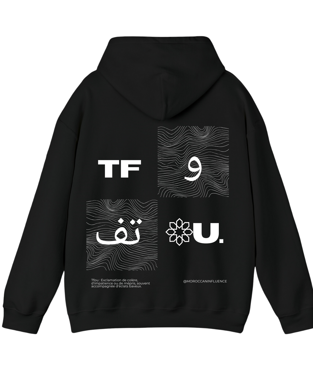Hoodie oversized 'Tfou' de Moroccan Influence en noir, design unique avec calligraphie marocaine, streetwear moderne inspiré de la culture marocaine, mélange de style urbain et authenticité.